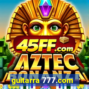 guitarra 777.com